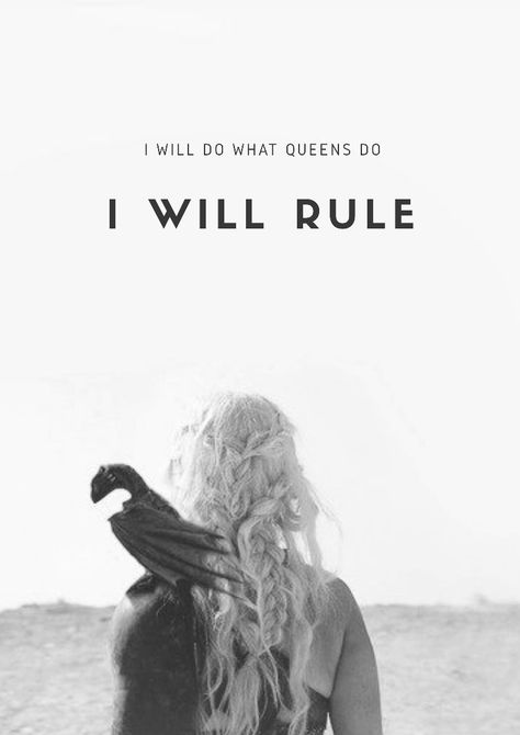 Daenerys Targaryen. Khaleesi.  I Wil Do what Queens Do. I Will rule. Khaleesi Quotes, Daenerys Targaryen Wallpaper, Daenerys Targaryen Khaleesi, Winds Of Winter, The Winds Of Winter, It's Been So Long, Game Of Thrones Artwork, Warriors Game, Game Of Thrones Quotes