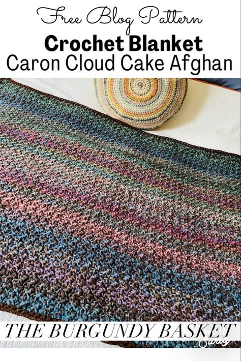 Caron Cloud Cake blanket Caron Cakes Blanket Pattern, Caron Cloud Cakes Blanket, Crochet Caron Cakes Patterns, Patons Sierra Crochet Patterns, Caron Spice Cakes Crochet Patterns, Caron Marble Cakes Patterns, Caron Blossom Cakes Crochet Patterns, Caron Colorama Halo Patterns, Caron Cake Crochet Patterns Blanket