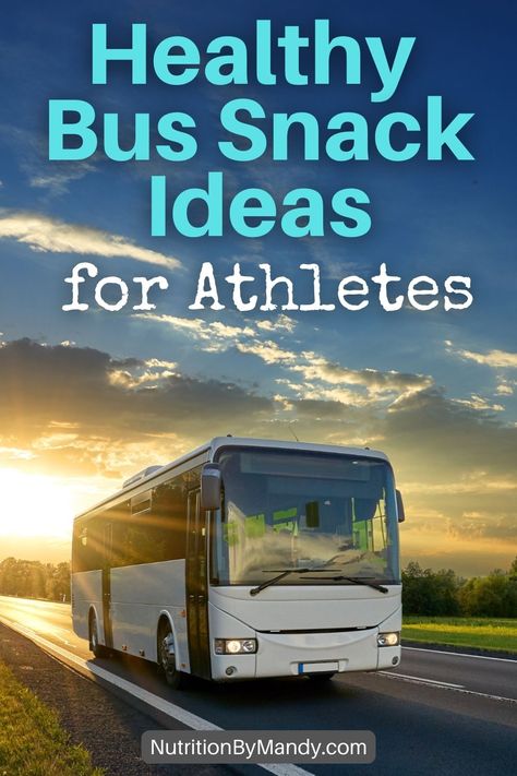 Healthy Bus Snack Ideas for Athletes Food For Sports Traveling Teams, Best Snacks For Track Meets, Team Bus Ride Snacks, Team Bus Meals, Team Meals For The Bus, Snacks For Bus Trip, Bus Trip Snacks, Pre Game Snacks For Athletes, Basketball Team Snack Ideas