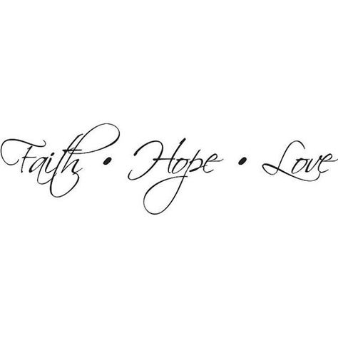 Hope And Faith Tattoo, Faith Tattoo, Love Tattoo, Classy Tattoos, Pallet Art, Faith Hope Love, Hope Love, Faith Hope, Design Ideas