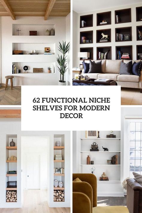 functional niche shelves for modern decor cover Living Room Niche Ideas, Niche Shelving, Niche Styling, Niche Living Room, Niche Decorating Ideas, Living Room Niche, Wall Niche Decor, Wall Niche Ideas, Niche Shelves