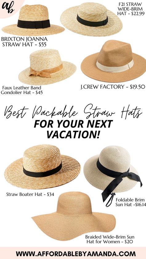 45 Packable Straw Sun Hats for Women - Affordable by Amanda Summer Straw Hat Outfit, Beach Hats Outfit, Straw Hats Outfit, Pack For The Beach, Style Influencers, Packable Sun Hat, Floppy Beach Hat, Packing Essentials, Mode Instagram