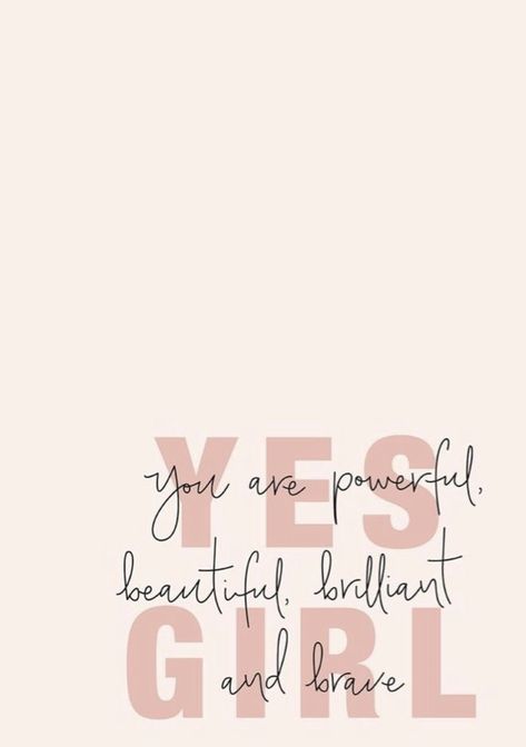 Inspirational Quotes Positive Women Empowerment, Girly Powerful Quotes, Quotes On Powerful Women, Your Gorgeous Quotes, Woman's Month Quotes Inspiration, Womans Month Quotes, Brave Quotes Wallpaper, Empower Woman Quotes, Positive Quotes For Strong Women