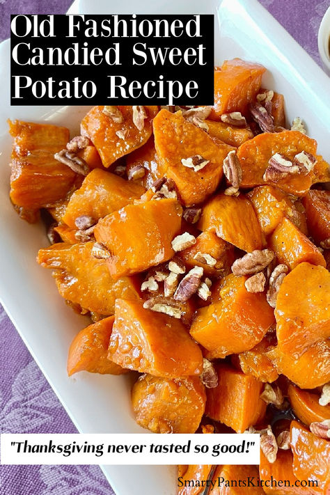 Candied sweet potatoes garnished with chopped pecans in serving platter. Thanksgiving Sweet Potato Recipes Easy, Recipe For Canned Sweet Potatoes, Sweet Potatoes Canned Recipes, Traditional Sweet Potatoes, Sweet Potato Recipes Using Canned Yams, Pecan Candied Yams, Easy Way To Cook Sweet Potatoes, Yams Recipes Thanksgiving, Yams For Thanksgiving