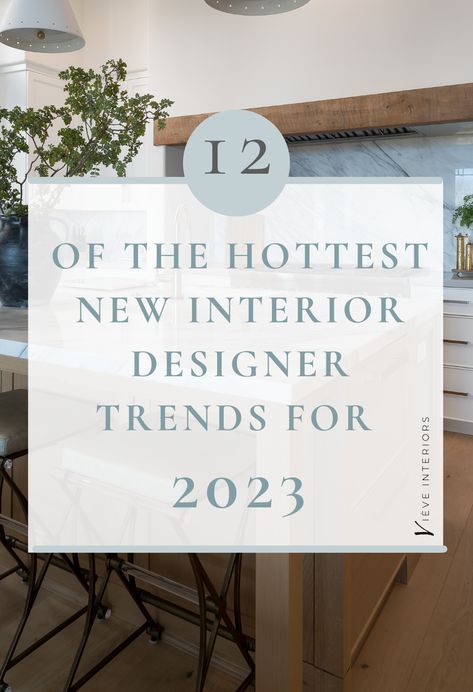 Design Trends 2023, Backsplash Trends, Interior Design Principles, Paint Trends, Trending Paint Colors, Latest Interior Design Trends, 2023 Design, Art Deco Interior Design, Bedroom Trends