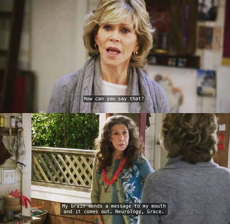 Grace & Frankie Grace And Frankie Memes, Grace And Frankie Quotes, Frankie Bergstein, Lily Tomlin, Grace And Frankie, Series Quotes, Show Quotes, Tv Show Quotes, Jane Fonda