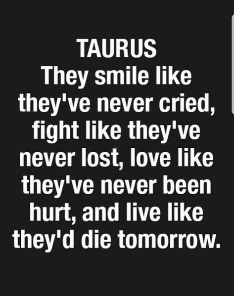 Taurus Zodiac Quotes, Taurus Memes, Taurus Astrology, Taurus Personality, Taurus Zodiac Facts, Taurus Quotes, Astrology Taurus, Taurus Love, Taurus Woman