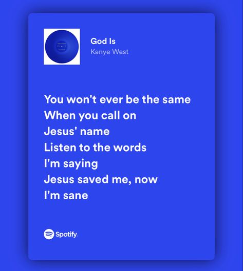 God Is Kanye West, Kanye West Song Lyrics, Kanye West Spotify Lyrics, Kanye West Quotes Lyrics, Kanye Songs, Eloise Core, Ye Quotes, Kanye Lyrics, Kanye Quotes