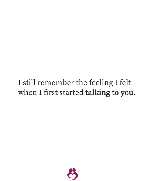 I still remember the feelings I felt when I first started talking to you. I Still Remember You, First Talk Quotes Feelings, Why Do I Still Think About You, Why Do I Still Miss You, Want To Talk To You Quotes, I Still Think About You, Situationship Breakup, Shayri Hindi Love, Stage Quotes