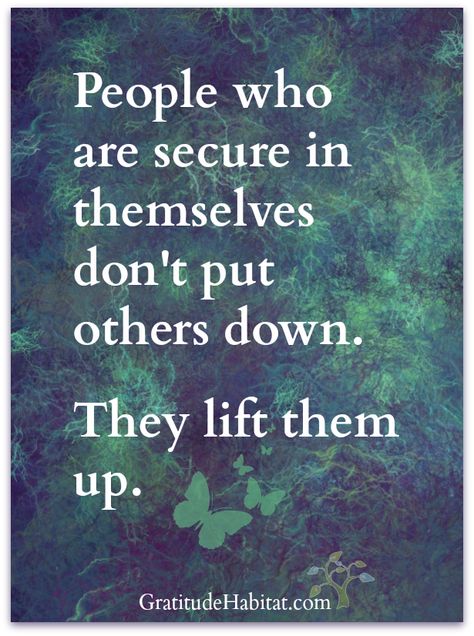 Lifting others.  Visit us at: www.GratitudeHabitat.com #inspirational-quote About People, A Quote, Good Advice, Meaningful Quotes, Great Quotes, Wisdom Quotes, Inspire Me, Inspirational Words, Cool Words