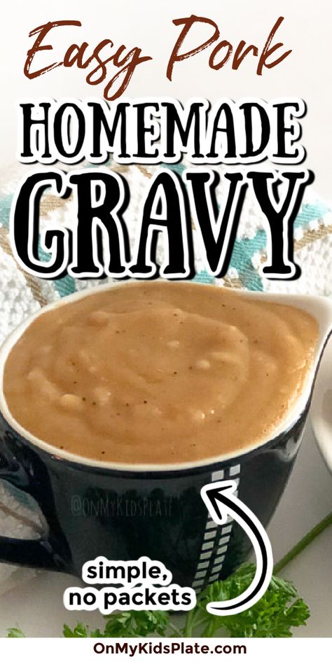 How To Make Pork Gravy, Homemade Pork Gravy, Pork Roast Gravy, Pork Gravy Recipe, Simple Gravy, Easy Homemade Gravy, Homemade Brown Gravy, Turkey Gravy From Drippings, Brown Gravy Recipe