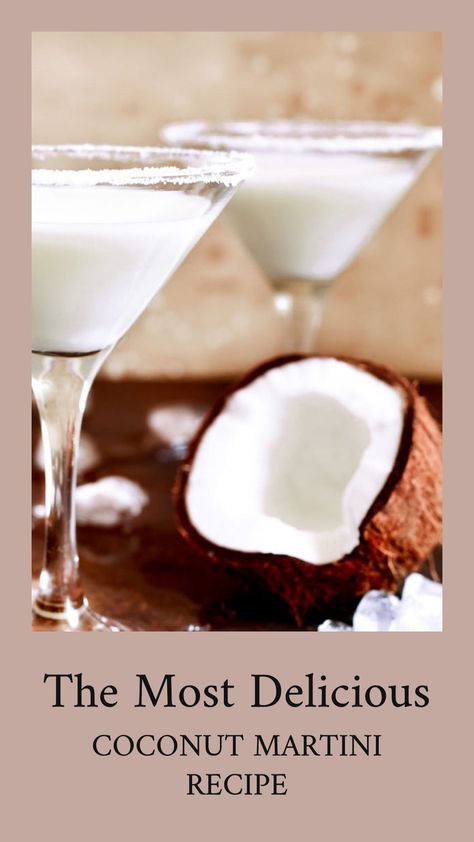 Cocotini Recipe, Cocotini Drink, Cream Of Coconut Cocktail Recipes, Coconut Martini Recipe, Coconut Cream Liquor Recipes, Coconut Rum Martini, Coconut Milk Cocktails Alcohol, White Drinks Cocktails, Alcoholic Drinks With Coconut Milk