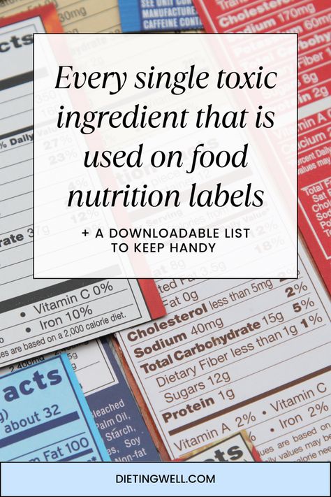 Food Chemicals To Avoid, What Ingredients To Avoid In Food, Toxic Food Ingredients, Toxic Ingredients To Avoid In Food, How To Read Ingredient Labels, Non Toxic Eating, Toxic Ingredients To Avoid, Food Dyes To Avoid, Food Additives To Avoid