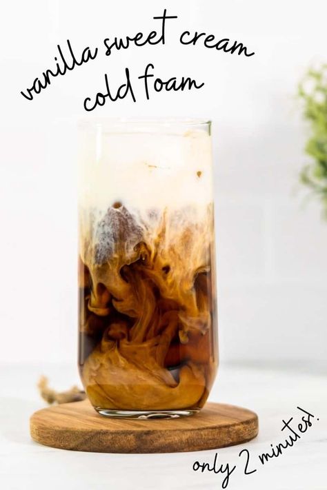 If you're looking for copycat Starbucks recipes, you HAVE to try this easy 4 ingredient recipe for Vanilla Sweet Cream Cold Foam. This is the perfect addition to your cold brew coffee, and tastes just like the coffee shop, but made at home in just minutes! This DIY vanilla sweet cream recipe is great for making summer coffee beverages, but can work year round if you love your cold brew 24/7! Creamy, airy, and lightly flavored with vanilla, it's the perfect morning (or afternoon) pick-me-up. Sweet Vanilla Cold Foam Recipe, Sweet Foam Cold Brew, Vanilla Sweet Cream Cold Brew Recipe, Diy Vanilla Sweet Cream, Vanilla Cold Foam Recipe, Starbucks Sweet Cream Cold Foam, Vanilla Sweet Cream Recipe, Sweet Cream Cold Foam Recipe, Sweet Cream Recipe