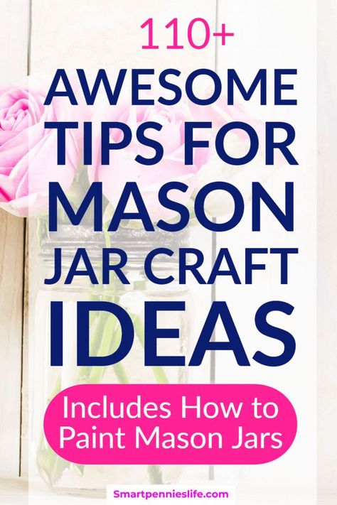 Painted Mason Jar Crafts, Easy Painting Tutorials, Mason Jar Craft Ideas, Jar Craft Ideas, Paint Mason Jars, Easy Mason Jar Crafts Diy, Tinted Mason Jars, Mason Jar Sizes, Easy Mason Jar Crafts