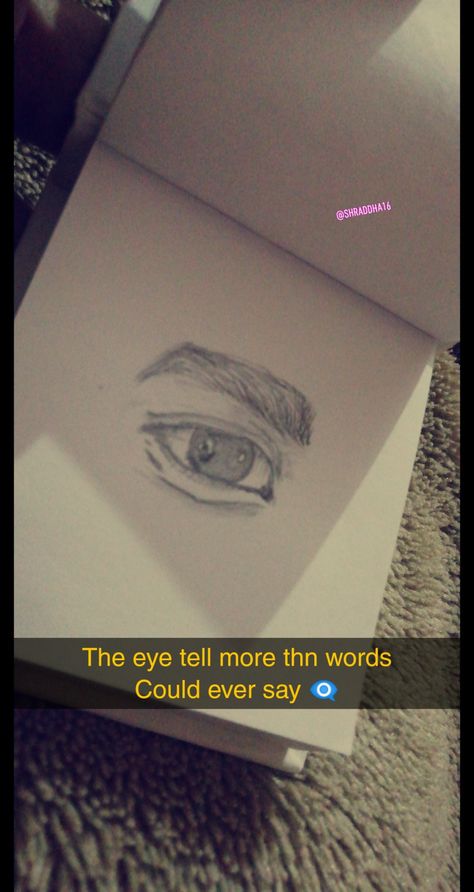 Caption For Sketch Art, Caption For Eyes Pictures, Caption For Sketching, Eyes Sketching, Sketch Instagram, Eye Quotes, Eye Pictures, Snapchat Picture, Quote Art