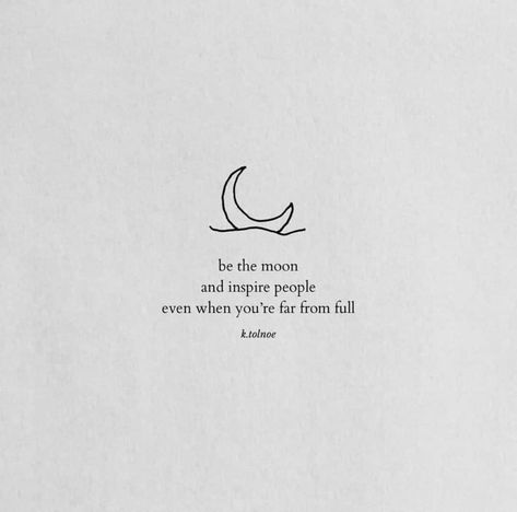 Nobodies Favorite Person, I Still Forget We're Not Even Friends, Crescent Moon Quotes, Quotes For Diary, Moon Quotes Love, Moon Quotes, Poem Quotes, Self Love Quotes, A Quote