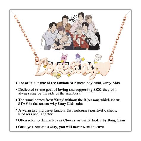 PRICES MAY VARY. ◆LOVESTAY NECKLACE◆The Necklace with design-Love stay. ◆PERFECT GIFT FOR FANS◆This necklace is the best gift for fans to show their support for their idol.This necklace is the best choice for fans who like this boy group as a birthday gift, Christmas gift, friendship gift, etc. ◆ MESSAGE CARD◆The official name of the fandom of Korean boy band, SKZ.Dedicated to one goal of loving and supporting SKZ, they will always stay by the side of the members.The name comes from 'Stray' with Skz Necklace, Stray Kids Outfits, Kpop Fandom, Fan Jewelry, Skz Stay, Fandom Kpop, Sms Marketing, Group Gifts, 14th Birthday