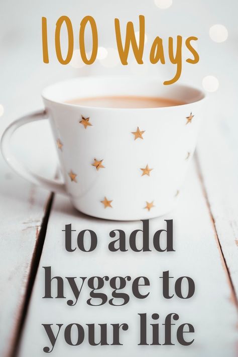 100 ways to add hygge to your life: white cup of tea with gold stars, atop white wood painted table. Hygge To Do List, Rainy Day Hygge, Hygge At Work, How To Make My Home Cozy, Hygge Day, Hygge Breakfast, Hygge Decor Inspiration, Hygge Lifestyle Inspiration, Hygge Crafts