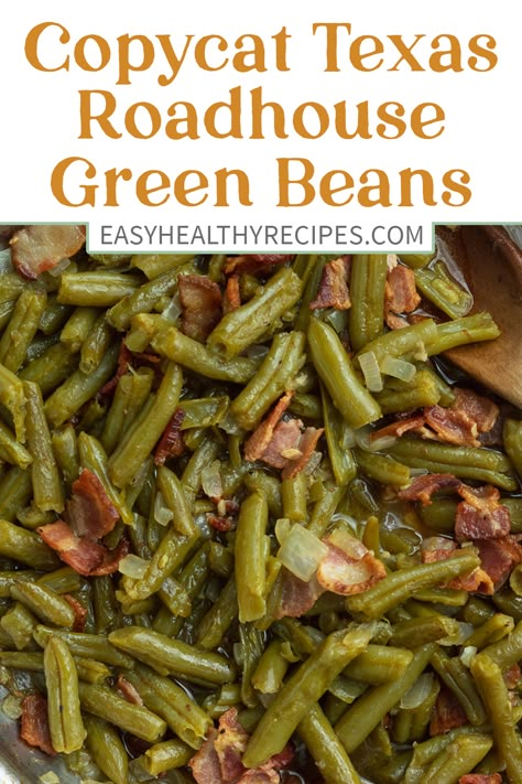 Roadhouse Green Beans, Texas Roadhouse Green Beans, Southern Green Bean Recipes, Canned Green Bean Recipes, Salad Skewers, Beans With Bacon, Green Beans Side Dish, Green Beans With Bacon, Thanksgiving Menu Ideas