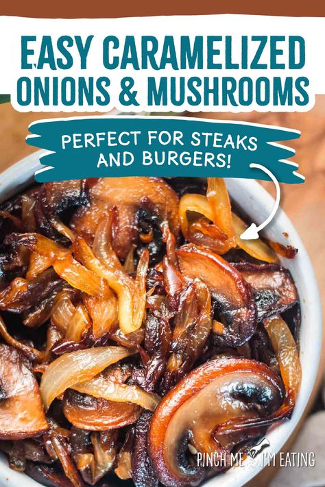 This easy recipe for caramelized onions and sauteed mushrooms brings out the best in both ingredients in a single pan on your stovetop. A perfect veggie side dish, and a tasty topping for steak, burgers, and sandwiches! Onion And Mushroom Sauteed, Onions And Mushrooms For Steak, Sauteed Onions For Burgers, Mushroom Recipes Sauteed, Topping For Steak, Sauteed Mushrooms And Onions, Steak Burgers, Caramelized Onions And Mushrooms, Veggie Side Dish