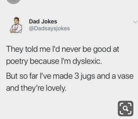 Dyslexic Jokes Humor, Dyslexic Jokes, Jokes Humor, Never Been Better, Aesthetic Stuff, Dad Jokes, Funny Things, I Laughed, Random Stuff