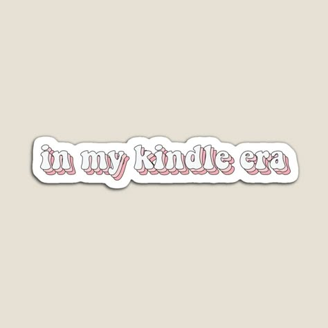 Aesthetic Kindle Stickers, In My Kindle Era Sticker, Kindle Aesthetic Case Sticker, Kindle Stickers Printable, Booklover Stickers, In My Kindle Era, Booktok Stickers, Kindle Decor, Kindle Aesthetic