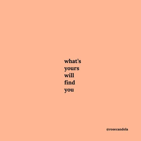 Find My Way Quotes, Quotes To Feel Loved, Do What Feels Right Quote, You Will Find Your Way Quote, What Is Yours Will Be Yours Quotes, Whats Yours Will Find You Tattoo, Quotes About Trying To Find Yourself, Be Where You Are Quote, Listeners Quotes