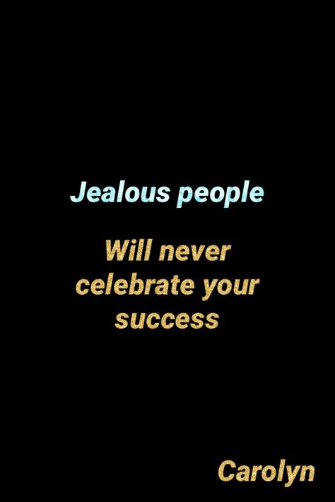 A #jealous person will not celebrate your success #life quotes#jealousy Success Jealousy Quotes, Jealous People Quotes Karma, Jealous Family Quotes, Attitude Quotes For Jealous People, Jealous Of Success Quotes, Jealous People Quotes In Hindi, Jealous People Quotes Families, Haters Quotes Jealous Hindi, Jealousy Quotes In Hindi