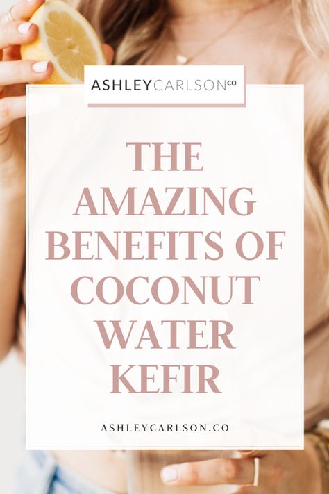 Coconut Water Kefir Recipes, Benefits Of Kefir, Kefir Water, Coconut Kefir, Kefir Starter, Kefir Benefits, Coconut Water Benefits, Reduce Sugar Cravings, Foods To Balance Hormones