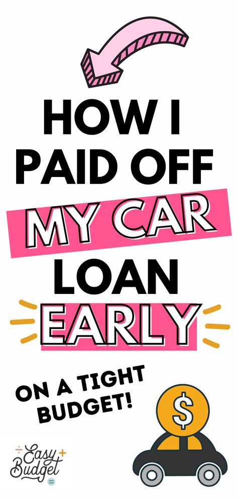 Debt Payoff- How I paid off my car EARLY on a tight budget! Are you ready to pay off your car loan early to lower your overall interest paid? Use these tips to pay off your car loan FAST! Lower your interest and pay off your debt quickly! You will enjoy your car more once your car loan is paid off early!!! #payoffcarloanfast #howtopayoffdebt #debt #debtpayoff #payoffcarloanearlytips Pay Off Loans Fast Tips, How To Refinance Car Loan, How To Pay Off Your Car Loan Fast, Car Note Payoff, Pay Off Car Loan Early Tips, Pay Off Car Loan Fast, Car Loan Payoff Chart, Paying Off Car Loan Faster, Ways To Pay Off Debt Quickly