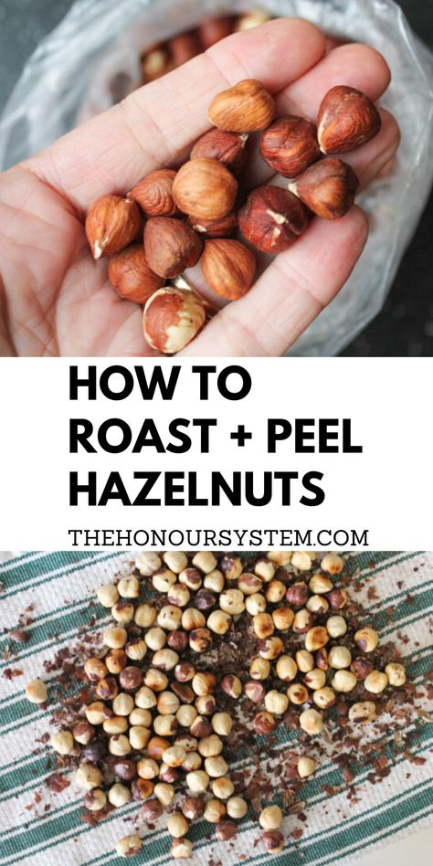 Hazelnut Recipes Desserts, Hazelnut Recipes, Julia Childs, Plant Based Soups, Snack Mixes, How To Roast, Nut Recipes, How To Roast Hazelnuts, Roasted Nuts