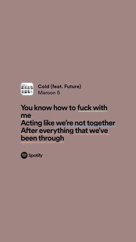 Cold Maroon 5, Maroon Lyrics Wallpaper, Maroon Taylor Swift Spotify, Memories Maroon 5 Spotify, Cold Song, Dark Red Lyrics Spotify, Marina Spotify Lyrics, Maroon 5 Lyrics, Maroon 5