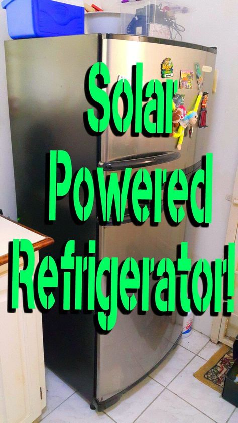 Solar Powered Refrigerator! : 8 Steps (with Pictures) Off Grid Survival, Off Grid System, Solar Energy Projects, Solar Power Diy, Off Grid Solar, Solar Projects, Solar House, Solar Technology, Solar Energy System