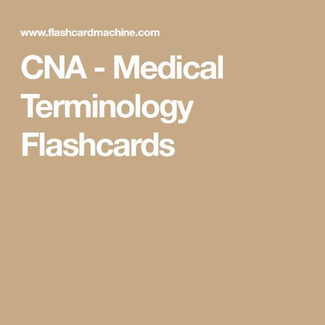 Cna Skills Test, Cna Study Guide, Medical Terminology Flash Cards, Flashcards For Studying, Cna School, Medical Terminology Study, Director Of Nursing, Nursing School Motivation, Cna Nurse