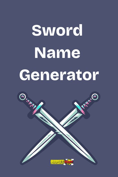 sword name generator Dnd Name Generator, Dnd Legendary Swords, Gamer Name Generator, Fantasy Generator, City Name Generator, Fantasy Name Generator, City Generator, World Generator, Knight Orders