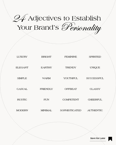 A full list of adjectives and keywords perfect to describe any brand. Modern and friendly brands, rustic and authentic brands, elegant and classy brands, and combinations in between. We recommend picking 3 - 4 words from this list to describe your brand | brand design inspiration, branding design, visual identity, branding inspiration #creativity #design #branding #logo Classy Names For Instagram, Elegant Words To Use, Brand Words List, Names For Websites, Words To Describe Your Brand, Luxury Words List, One Word Brand Name Ideas, Brand Words Inspiration, How To Make A Brand Name