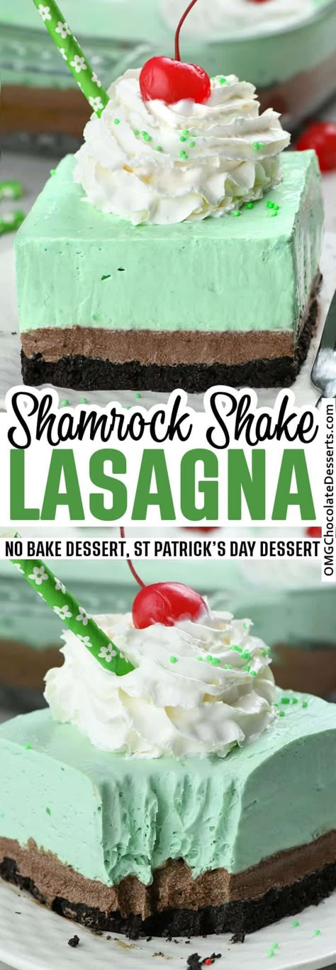 Shamrock Shake Lasagna is festive St Patrick's Day treat, even if you don't do much to celebrate it. Sweet, minty and creamy, this Shamrock Shake Lasagna is the perfect dessert to bring to a potluck or holiday gathering! #shamrock #shake #no #bake #dessert St Patricks Desserts, Snickers Dessert, St Patricks Food, Mint Chocolate Desserts, Mint Desserts, Mint Chocolate Cake, St Patrick Day Treats, Layered Dessert, Shamrock Shake