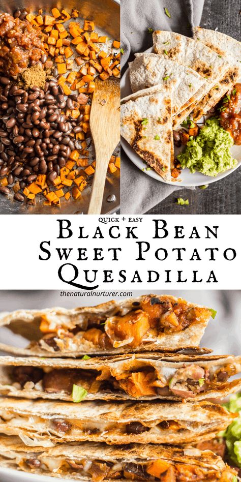 Potato Quesadilla, Black Bean Quesadilla, Black Bean Sweet Potato, Sweet Potato Quesadilla, Sweet Potato And Black Bean, Vegetarian Quesadilla, Sweet Potato Black Beans, Roasted Sweet Potato, Appetizers Recipes