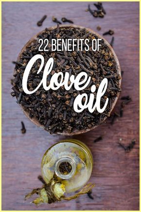 22 Amazing Benefits Of Clove Oil (Laung ka Tel) #health #benefits #clove Essen, Clove Oil Benefits, Cloves Benefits, Calendula Benefits, Fruit Health Benefits, Coconut Benefits, Holistic Health Remedies, Clove Essential Oil, Matcha Benefits