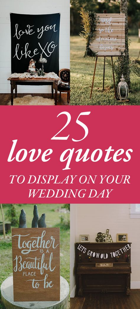 Weddings are easily the most grand declaration of love -- you've gathered your loved ones or traveled to a far away destination just to tell the world how Wedding Day Signs Quotes, Wedding Quotes Decor, Wedding Decor Quotes, Short Wedding Sayings For Signs, Wedding Quote Signs Decor, Love Quotes Wedding Decor, Wedding Quotes For Signs, Wedding Sign Sayings Quotes, Wedding Sayings And Quotes Signs