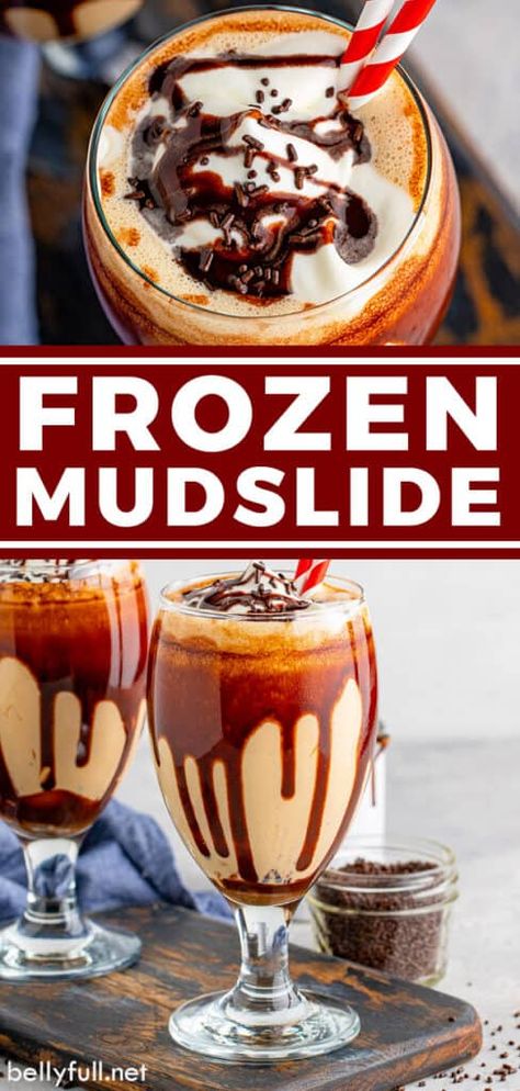 Frozen Mudslide {best grown-up milkshake!} - Belly Full Mudslide Recipe Alcohol, Thermomix Cocktails, Frozen Alcoholic Drinks Recipes, Mudslide Cocktail, Frozen Mixed Drinks, Mudslide Recipe, Kahlua Drinks, Frozen Drinks Alcohol, Frozen Drink Recipes