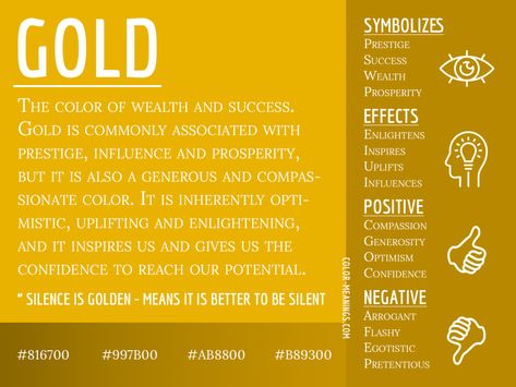 Gold Color Meaning - The Color Gold Symbolizes Wealth and Success Gold Color Psychology, Gold Color Symbolism, Gold Color Personality, Gold Aura Meaning, Gold Color Meaning, Gold Symbolism, What Do Colors Mean, Color Magick, Gold Meaning