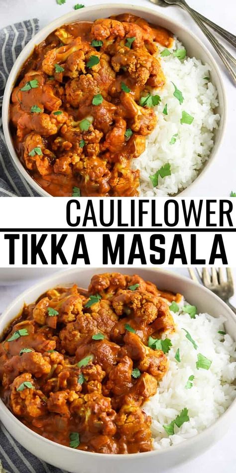 Tikka Masala Cauliflower, Vegetable Tikka Masala Recipe, Tika Masala Cauliflower, Spicy Curry Recipes Vegetarian, Tika Masala Vegetarian, Vegan Tikka Masala Recipe, Veggie Tikka Masala, Creative Vegetarian Recipes, Cauliflower Indian Recipes