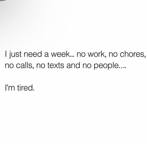 Because ya girl is tired and needs a break😩 Tired Of Everything Quotation, Tired Captions Instagram, Tired Of Everyone And Everything, Need A Break Quotes, Tired Quotation, My Tired Is Tired, I’m Tired, Needing A Break Quotes, Im So Tired