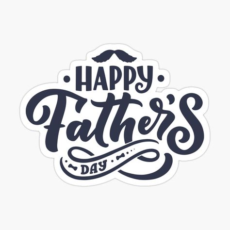 Get my art printed on awesome products. Support me at Redbubble #RBandME: https://www.redbubble.com/i/sticker/Happy-Father-s-Day-by-iStickersCo/50978099.EJUG5?asc=u Happy Fathers Day Topper, Bouquet Toppers, Fathers Day Stickers, Best Love Images, Fathers Day Hampers, Father's Day Design, Happy Fathers Day Cards, Father's Day Stickers, Proud Mom Quotes