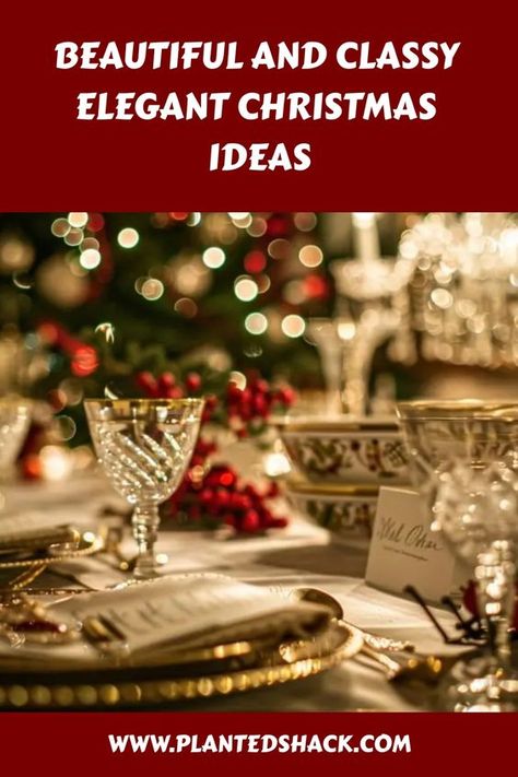 🎄✨ 100 Stunning Christmas Ideas for an Elegantly Festive Season! Get ready to transform your holiday decor with chic and stylish inspirations! ✨🎄 #ChristmasDecor #ElegantHolidays Formal Christmas Centerpieces For Table, Themed Christmas Ideas, Classy Christmas Table Decor, Elegant Diy Christmas Decor, Elegant Christmas Tablescapes, Christmas Tablescapes Elegant, Christmas Table Decorations Ideas, Elegant Christmas Decorations, Fancy Christmas Party