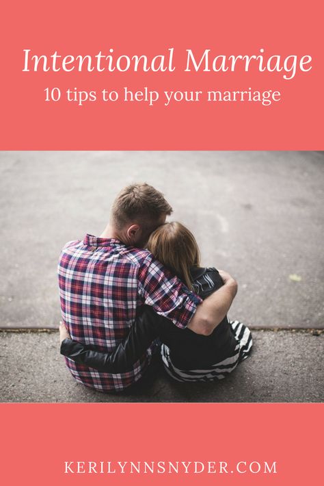 Keri Lynn Snyder - 10 Tips for an Intentional Marriage - Keri Lynn Snyder Brene Brown, Head Over Heels, Love Memes, Narcissism, What’s Going On, Two People, Loving Someone, Romantic Love, Marriage Advice