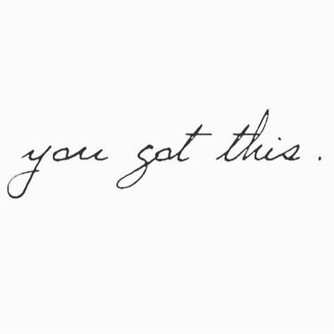 You’ve Got This Tattoo, I Got This Tattoo, You Got This Tattoo, Positive Tattoos For Women, Minimal Quotes, Matching Sister Tattoos, Draya Michele, Small Pretty Tattoos, Tiny Tattoo