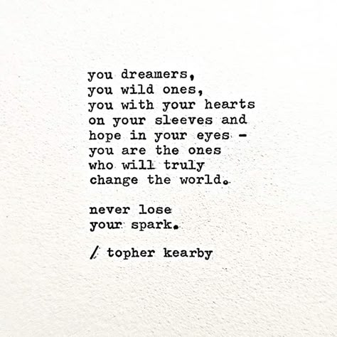 Dreamer Quotes Inspiration, Forest Quotes, Dreamer Quotes, Back To School Quotes, Quotes Poetry, Dream Quotes, Personal Quotes, Poetry Words, Healing Quotes